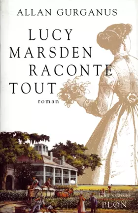 Couverture du produit · Lucy Marsden raconte tout