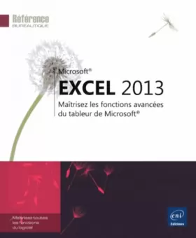 Couverture du produit · Excel 2013 - Maîtrisez les fonctions avancées du tableur de Microsoft®