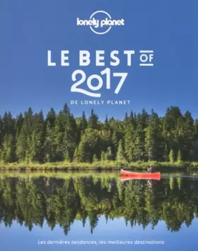 Couverture du produit · Le Best of 2017 de Lonely Planet