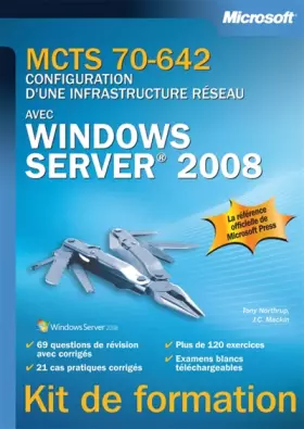 Couverture du produit · MCTS 70-642 - Configuration d'une infrastructure réseau avec Windows Server 2008