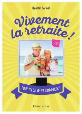 Couverture du produit · Vivement la retraite !