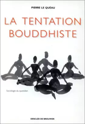 Couverture du produit · La tentation bouddhiste