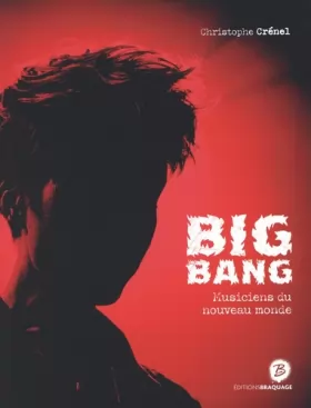 Couverture du produit · Big Bang: Musiciens du nouveau monde
