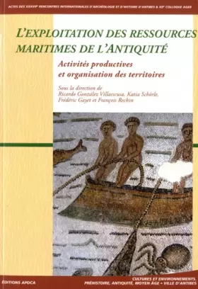 Couverture du produit · L'exploitation des ressources maritimes de l'Antiquité: Activités productives et organisation des territoires