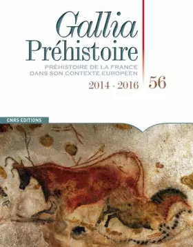Couverture du produit · Gallia Préhistoire 56