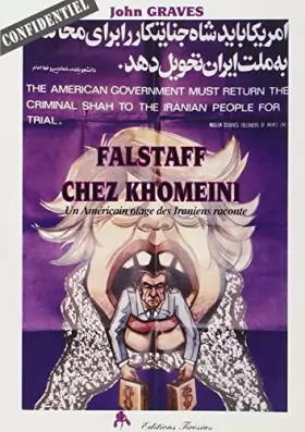 Couverture du produit · Fastaff chez Khomeini : Un américain otage des Iraniens raconte