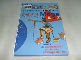 Couverture du produit · Encyclopédie méga de A A Z - TOME 2