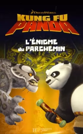 Couverture du produit · Kung Fu Panda : L'énigme du parchemin