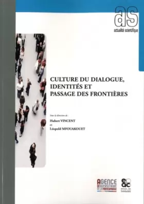 Couverture du produit · Culture du dialogue, identités et passage des frontières