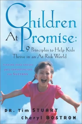 Couverture du produit · Children at Promise: Nine Principles to Help Kids Thrive in an at Risk World