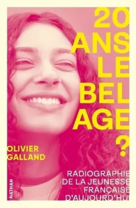Couverture du produit · 20 ans, le bel âge ? - Essai "Radiographie de la jeunesse française"