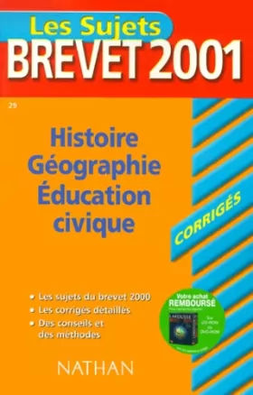 Couverture du produit · Annabrevet 2001 : Histoire-Géographie Education civique (Corrigés)