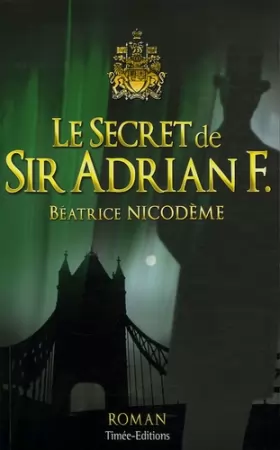 Couverture du produit · Le Secret de Sir Adrian F.