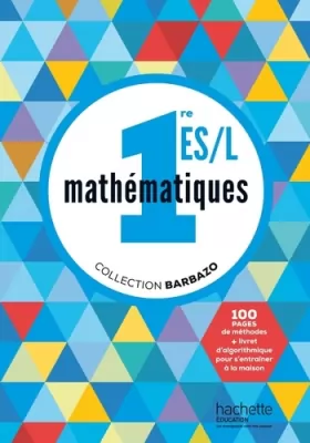 Couverture du produit · Mathématiques Barbazo 1re ES / L - Livre de l'élève - Edition 2015
