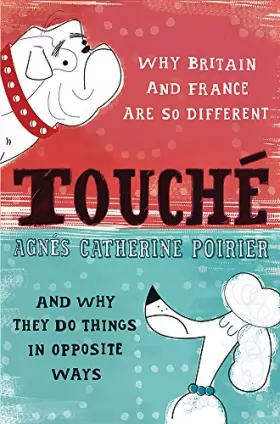 Couverture du produit · Touché: A French Woman's Take on the English