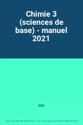 Couverture du produit · Chimie 3 (sciences de base) - manuel 2021