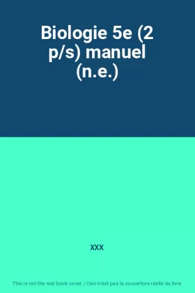 Couverture du produit · Biologie 5e (2 p/s) manuel (n.e.)