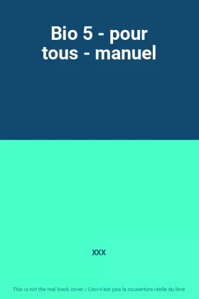 Couverture du produit · Bio 5 - pour tous - manuel