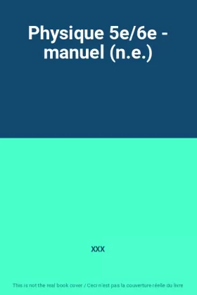 Couverture du produit · Physique 5e/6e - manuel (n.e.)