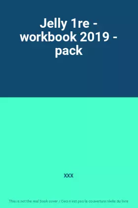 Couverture du produit · Jelly 1re - workbook 2019 - pack