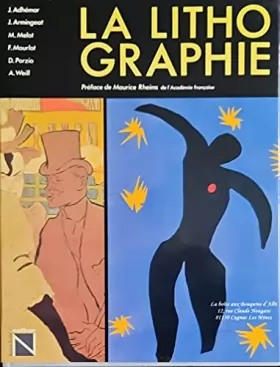 Couverture du produit · La Lithographie : Deux cents ans d'histoire, de technique, d'art / Dessin / Peinture / Toulouse Lautrec