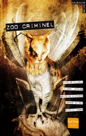 Couverture du produit · Zoo criminel