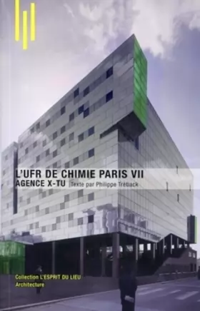Couverture du produit · L'UFR de Chimie Paris VII: Agence X-TU