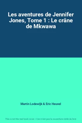 Couverture du produit · Les aventures de Jennifer Jones, Tome 1 : Le crâne de Mkwawa