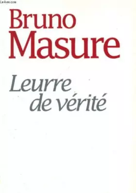 Couverture du produit · Leurre de vérité : roman de fiction sinon de science