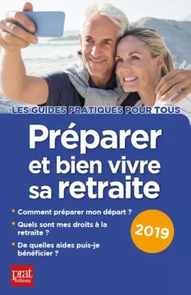 Couverture du produit · Préparer et bien vivre sa retraite 2019