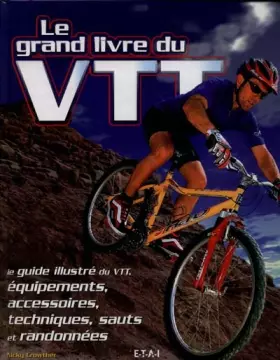 Couverture du produit · Le grand livre du VTT