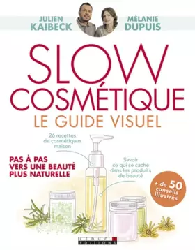 Couverture du produit · Slow cosmétique le guide visuel : Pas à pas, vers une beauté plus naturelle