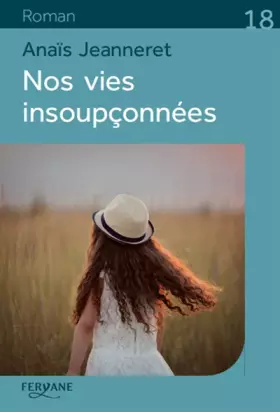 Couverture du produit · Nos vies insoupçonnées