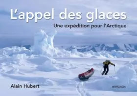 Couverture du produit · L'appel des glaces: Une expédition pour l'Arctique