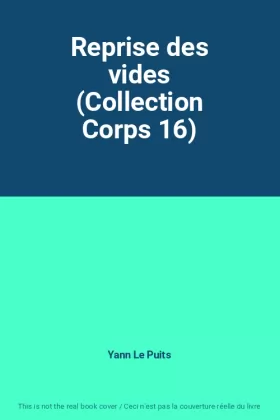 Couverture du produit · Reprise des vides (Collection Corps 16)