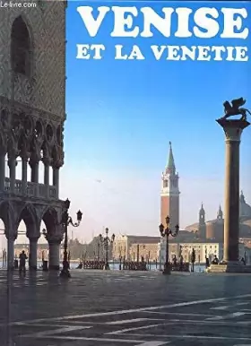 Couverture du produit · Venise et la Venetie