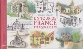 Couverture du produit · Un tour de France en aquarelles