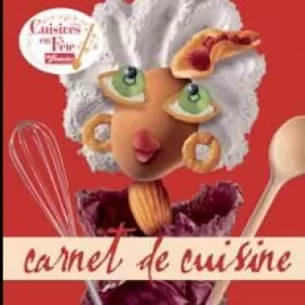 Couverture du produit · Mon carnet de cuisine Cuisine en fête Une initiative Francine