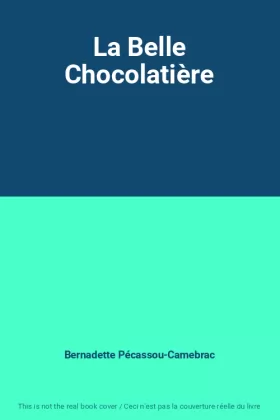 Couverture du produit · La Belle Chocolatière
