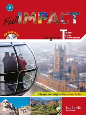 Couverture du produit · Full impact Term. séries technologiques - Livre élève Grand format + CD audio - Ed. 2012