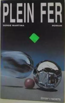 Couverture du produit · Plein fer : roman