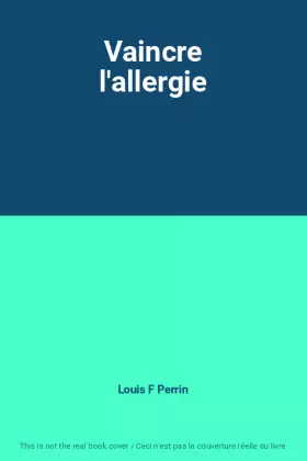 Couverture du produit · Vaincre l'allergie