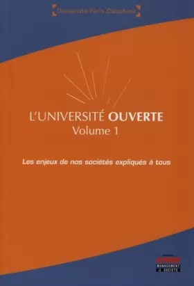 Couverture du produit · L'université ouverte - Volume 1: Les enjeux de nos sociétés expliqués à tous.