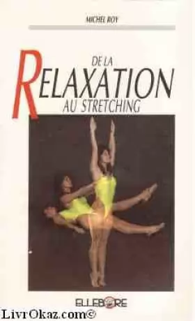 Couverture du produit · De la relaxation au stretching