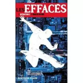Couverture du produit · Les Effacés (opération 2 ) krach ultime