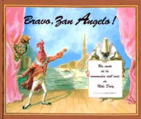 Couverture du produit · Bravo, Zan Angelo ! Un conte de la commedia dell'arte