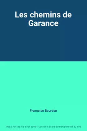 Couverture du produit · Les chemins de Garance