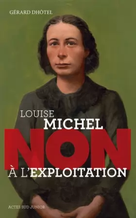Couverture du produit · Louise Michel : "Non à l'exploitation"