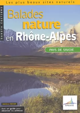 Couverture du produit · Balades nature en Rhône-Alpes, Pays de Savoie 2004