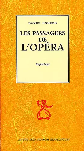 Couverture du produit · Les passagers de l'Opéra : Reportage